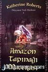 Amazon Tapınağı Macerası / Dünyanın Yedi Harikası Serisi 3