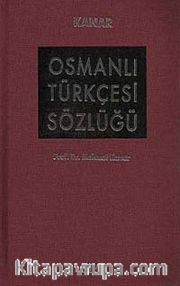 Osmanlı Türkçesi Sözlüğü (Bez Ciltli)
