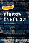 Direniş Öyküleri