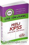 Hızlı KPSS Genel Kültür-Genel Yetenek & Lise-Ön Lisans  Konu Anlatımlı