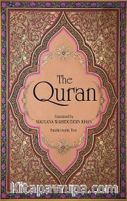 The Quran (Arapça Aslı ve İngilizce Meal Bir Arada)
