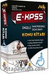 2014 E-KPSS Engelli Kamu Personeli Seçme Sınavı Konu Kitabı (Lise-Önlisans ve Lisans Mezunları İçin)