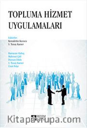 Topluma Hizmet Uygulamaları (Editör:Kemalettin Kuzucu)