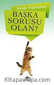 Başka Sorusu Olan?