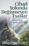 Cihad Yolunda Değişmeyen Esaslar
