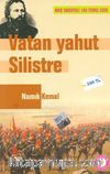 Vatan Yahut Silistre