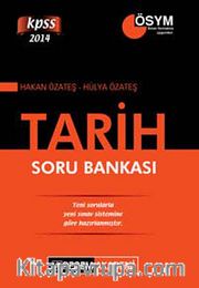 2014 KPSS Tarih Soru Bankası (Hakan Özateş,Hülya Özateş)