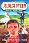 Leyleklere Bayılırım