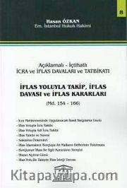 İflas Yoluyla Takip, İflas Davası ve İflas Kararları