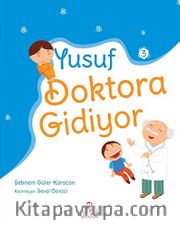 Yusuf Doktora Gidiyor