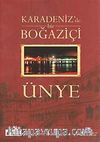 Karadeniz'de Bir Boğaziçi Ünye