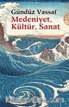 Medeniyet, Kültür, Sanat & Uçmakdere Yazıları 3