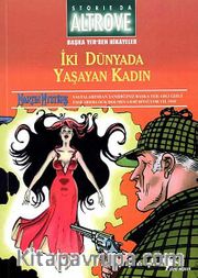 Storia da Altrove Başka Yer'den Hikayeler 3 / İki Dünyada Yaşayan Kadın-Amerika'nın Üstündeki Pençe