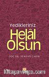 Yedikleriniz Helal Olsun