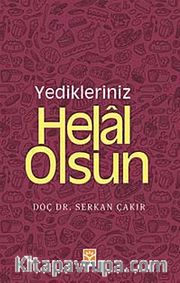 Yedikleriniz Helal Olsun