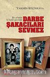 Darbe Şakacıları Sevmez & Bir Ailenin 12 Eylül Günlüğü