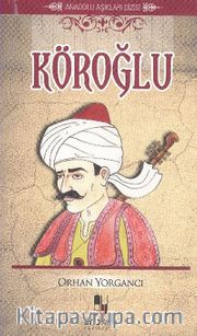 Köroğlu / Anadolu Aşıkları Dizisi