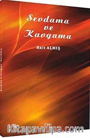 Sevdama ve Kavgama