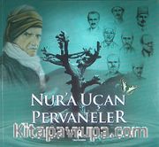 Nur'a Uçan Pervaneler