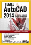 Temel AutoCAD 2014 & İki Boyutlu Tasarım Giriş ve Orta Düzey