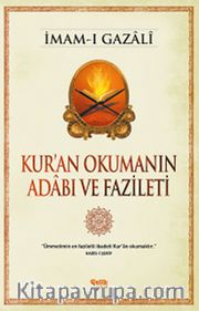Kur'an Okumanın Adabı ve Fazileti