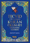 Tecvid Uygulamalı Kur'an Okumayı Öğrenme Rehberi