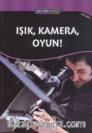 Işık, Kamera, Oyun! - Bilime Giriş