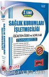 AÖF Sağlık Kurumları İşletmeciliği 2. Sınıf Bahar Dönemi (4. Yarıyıl)Öğreten Özet ve Sorular (Af-124-SK)
