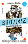 Rıfkı Almaz / Arabesk Bir Fikşın!