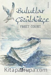 Bulutlar Çözüldükçe