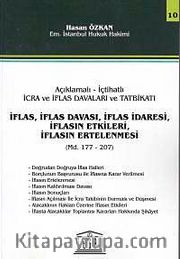 İflas, İflas Davası, İflas İdaresi, İflasın Etkileri, İflasın Ertelenmesi