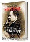 Böyle Buyurdu Zerdüşt (Ciltli)
