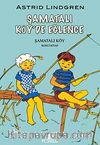 Şamatalı Köy'de Eğlence / Şamatalı Köy 2. Kitap