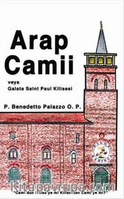 Arap Camii veya Galata Saint Paul Kilisesi