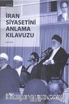 İran Siyasetini Anlamak