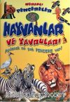 Hayvanlar ve Yavruları / Meraklı Pencereler