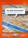Via della Grammatica (İtalyanca Temel ve Orta Seviye Gramer)