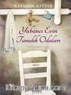 Yabancı Evin Tanıdık Odaları