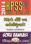 2014 KPSS ÖABT Türk Dili ve Edebiyatı Tamamı Çözümlü Soru Bankası