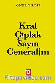 Kral Çıplak Sayın Generalim
