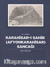 XVI.Asırda Karahisar-ı Sahib (Afyonkarahisar) Sancağı