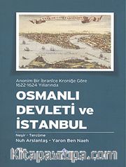 Anonim Bir İbranice Kroniğe Göre 1622-1624 Yıllarında Osmanlı Devleti ve İstanbul