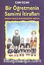 Bir Öğretmenin Samimi İtirafları