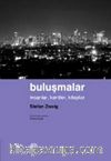 Buluşmalar & İnsanlar, Kentler, Kitaplar