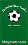 Futbolun Kısa Tarihi