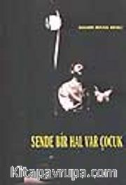 Sende Bir Hal Var Çocuk