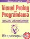 Visual Prolog ile Programlama/ Yapay Zeka ve Uzman Sistemler