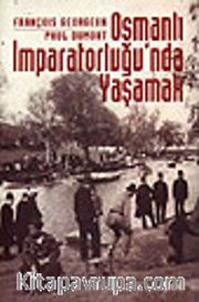 Osmanlı İmparatorluğu'nda Yaşamak