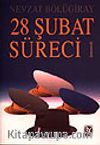 28 Şubat Süreci 1
