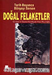 Tarih Boyunca Dünyayı Sarsan Doğal Felaketler